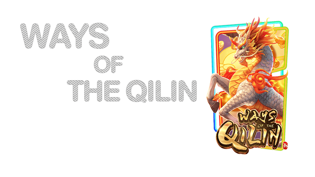 Ways of the Qilin